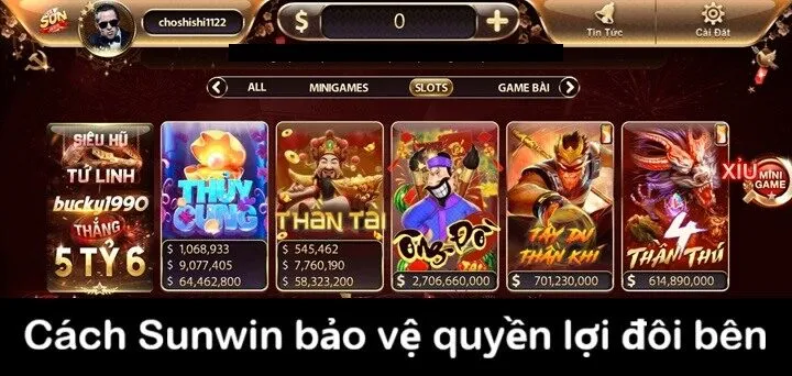 Cách Sunwin bảo vệ quyền lợi đôi bên